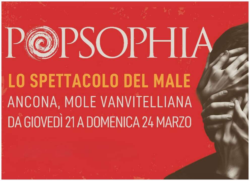 Programma Popsophia 2024: dal 21 al 24 marzo ad Ancona
